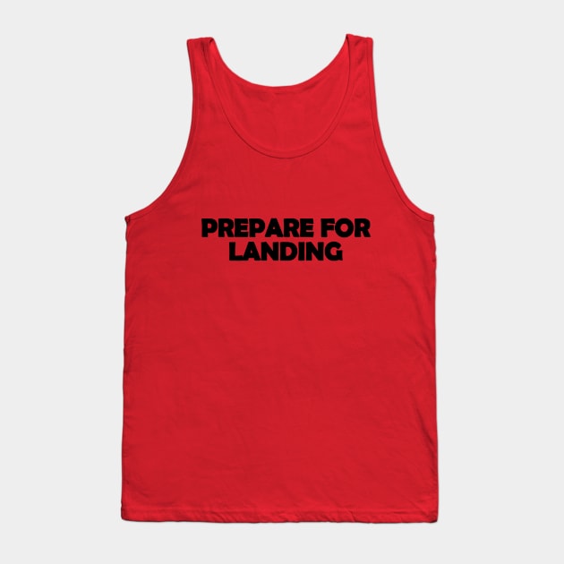 Prepare for landing Black Design Tank Top by Avion